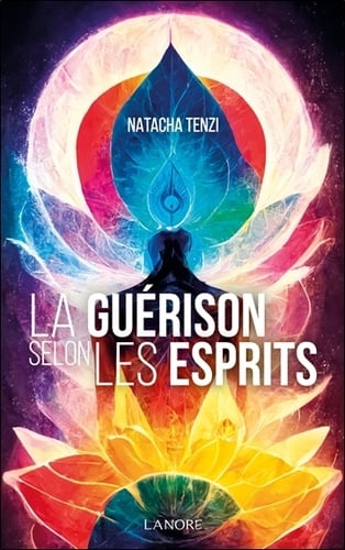 La guérison selon les esprits - Cover