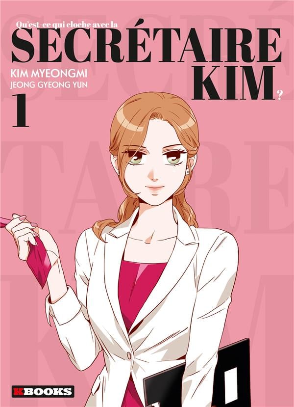 Qu'est-ce qui cloche avec la secrétaire Kim ? Tome 1 - Cover