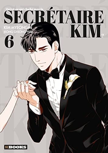 Qu'est-ce qui cloche avec la secrétaire Kim ? Tome 6 - Cover