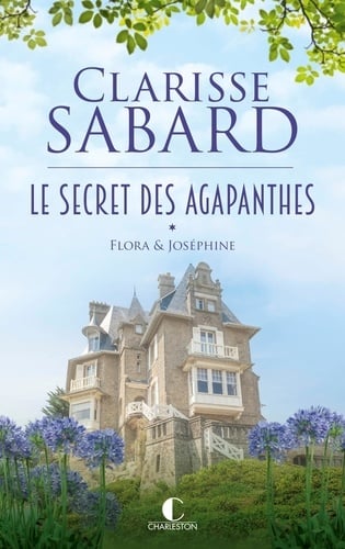 Le secret des Agapanthes Tome 1 : Flora & Joséphine - Cover