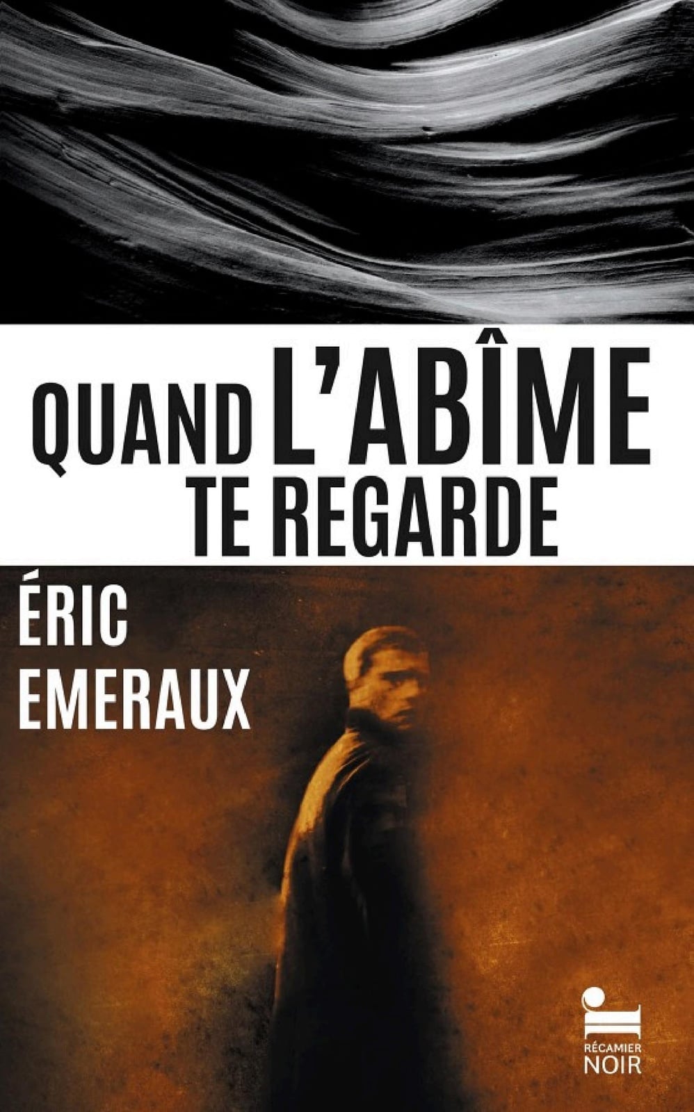 Quand l'abîme te regarde: le premier thriller d'Eric Emeraux, nouveauté 2024 - Cover