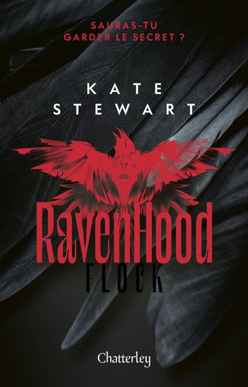 The Ravenhood, Flock, Kate Stewart : Tome 1 de la trilogie Best Seller, Roman d'amour nouveauté 2023 captivant, Livre de romance contemporain, découvrez un univers Dark Romance sexy et passionnant - Cover