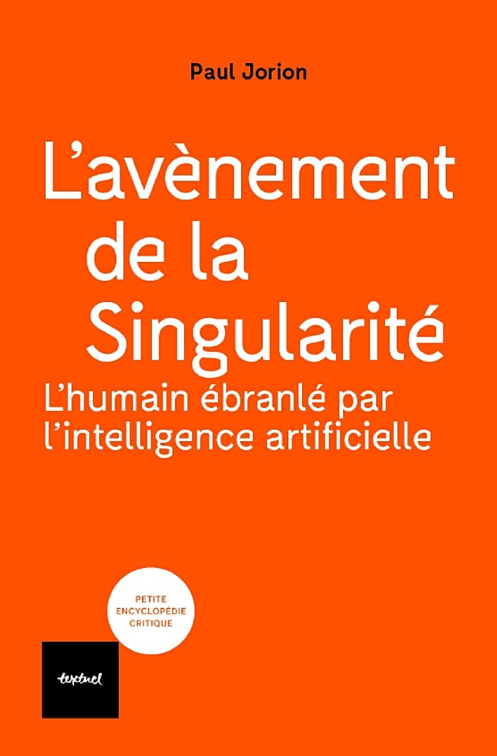 L'avènement de la singularité : l'humain ébranlé par l'intelligence artificielle - Cover