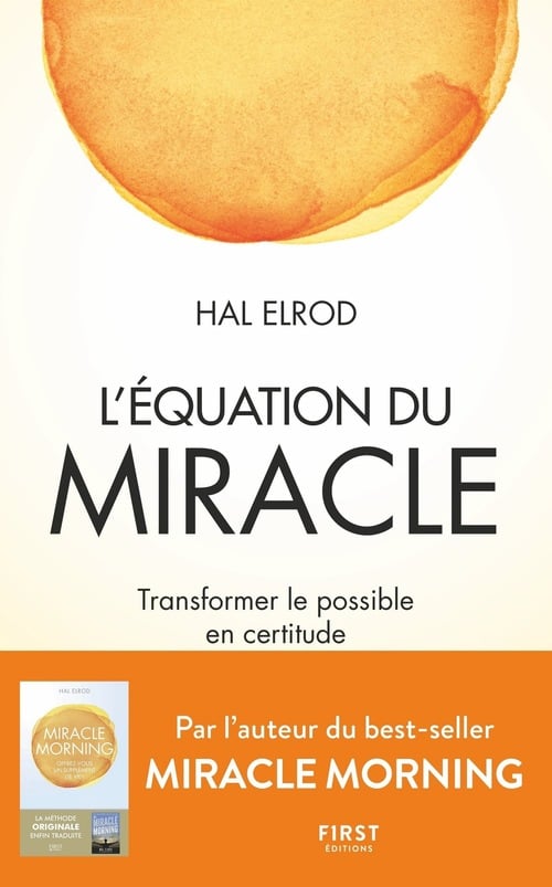 L'Équation du miracle - Transformer le possible en certitude - Cover