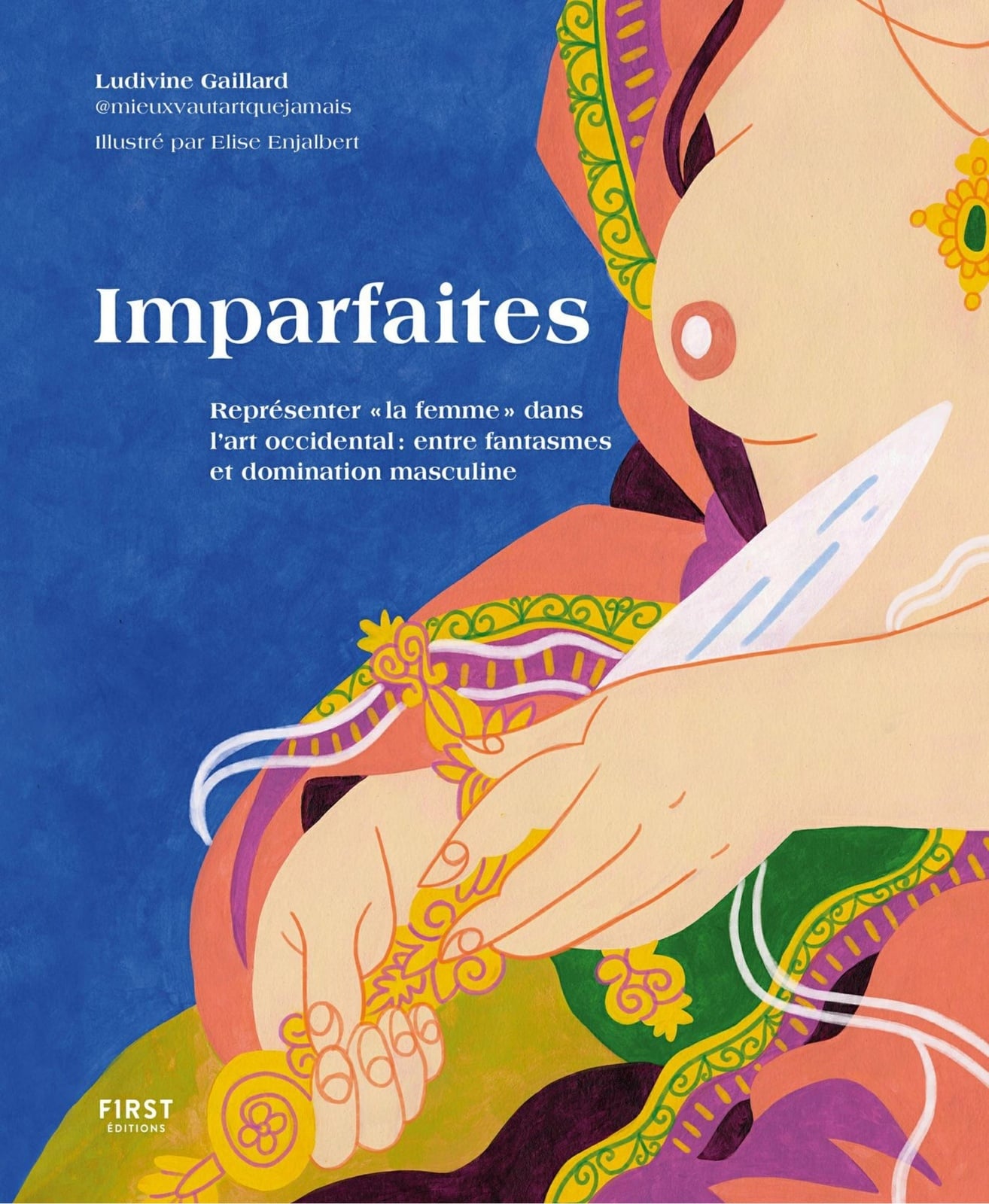 Imparfaites. Représenter " la femme " dans l'art occidental : entre fantasmes et domination masculine - Cover