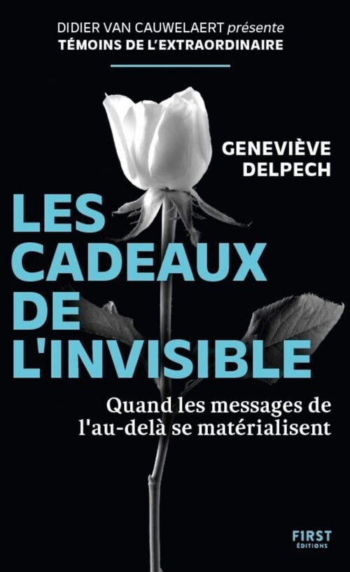 Les cadeaux de l'invisible - Quand les messages de l'au-delà se matérialisent - Cover