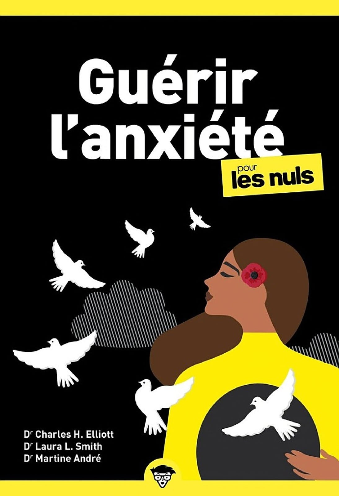 Guérir l'anxiété pour les Nuls, poche, 3e éd - Cover