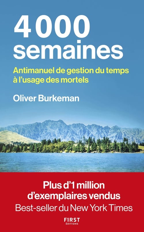 4000 semaines - Anti-manuel de gestion du temps à l'usage des mortels - Cover