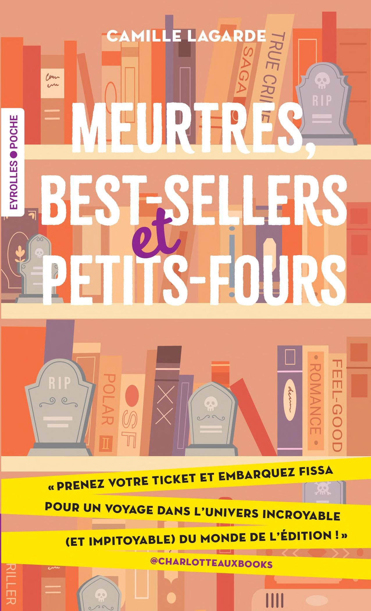 Meurtres, best-sellers et petits-fours - Cover