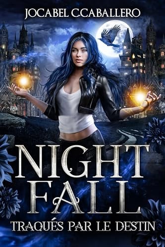 Nightfall 2. Traqués par le destin - Cover