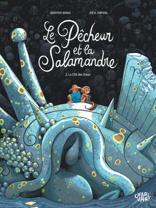 Le pêcheur et la salamandre - Tome 2 - La Cité des Dieux - Cover