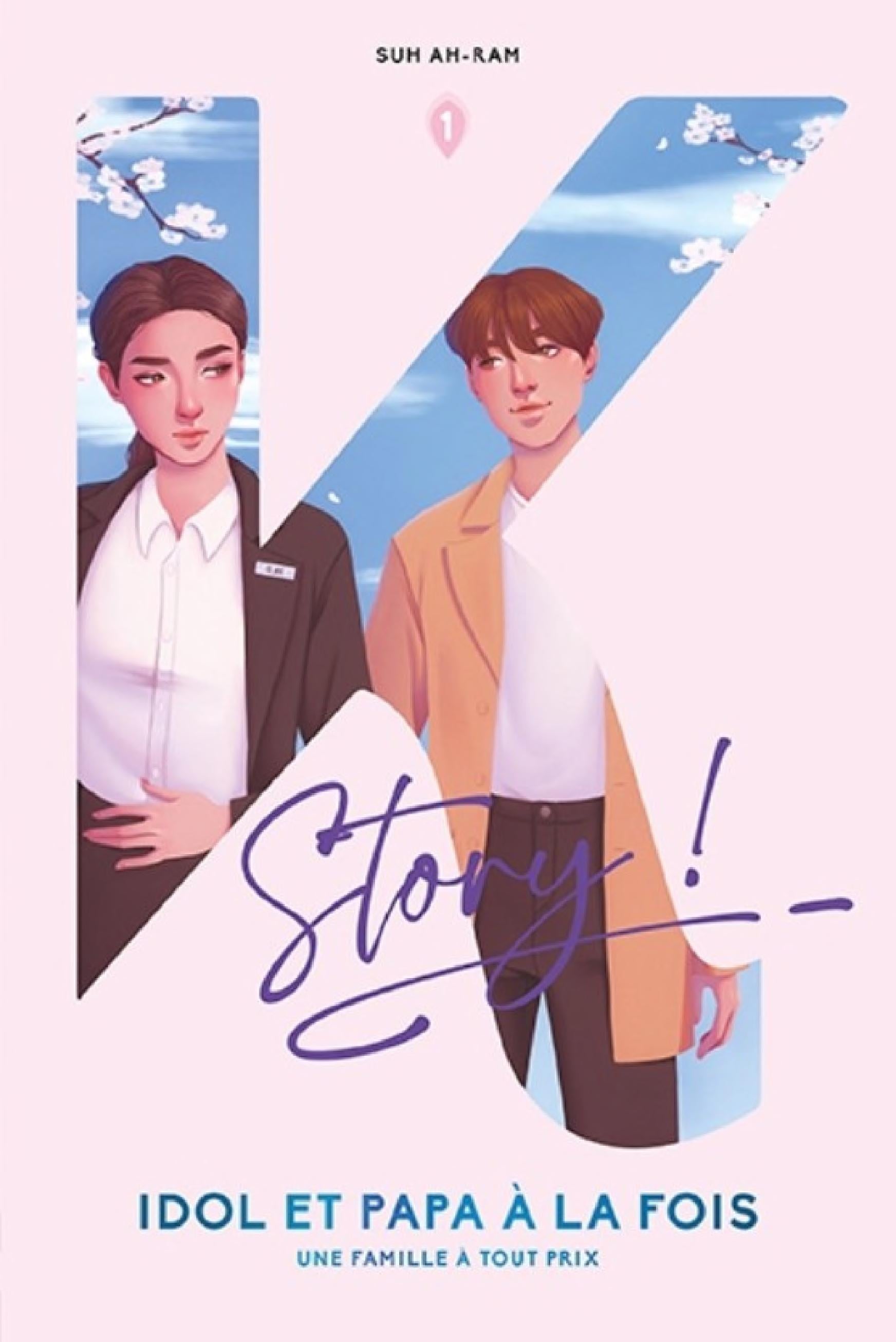 Idol et papa à la fois - Tome 1 Une Famille à tout prix - Cover