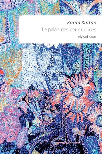 Le palais des deux collines - Cover