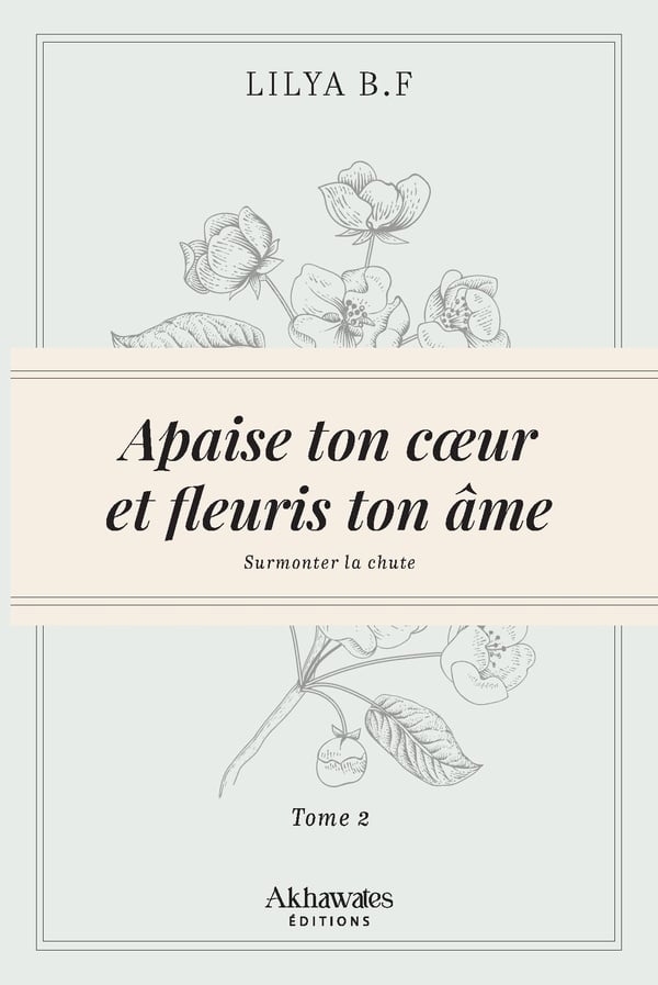 Apaise ton coeur et fleuris ton âme - Cover