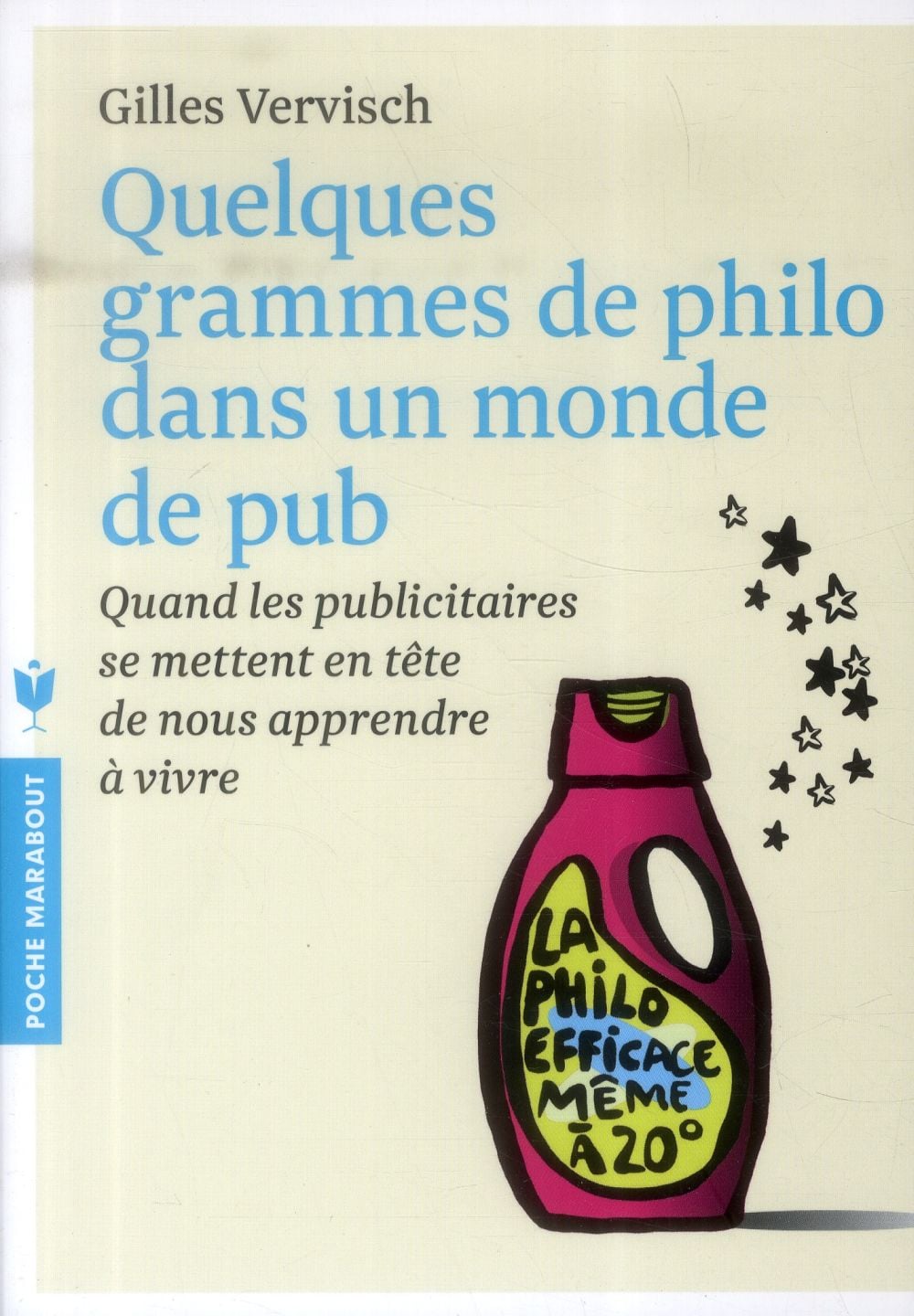 Quelques grammes de philo dans un monde de pub - Cover