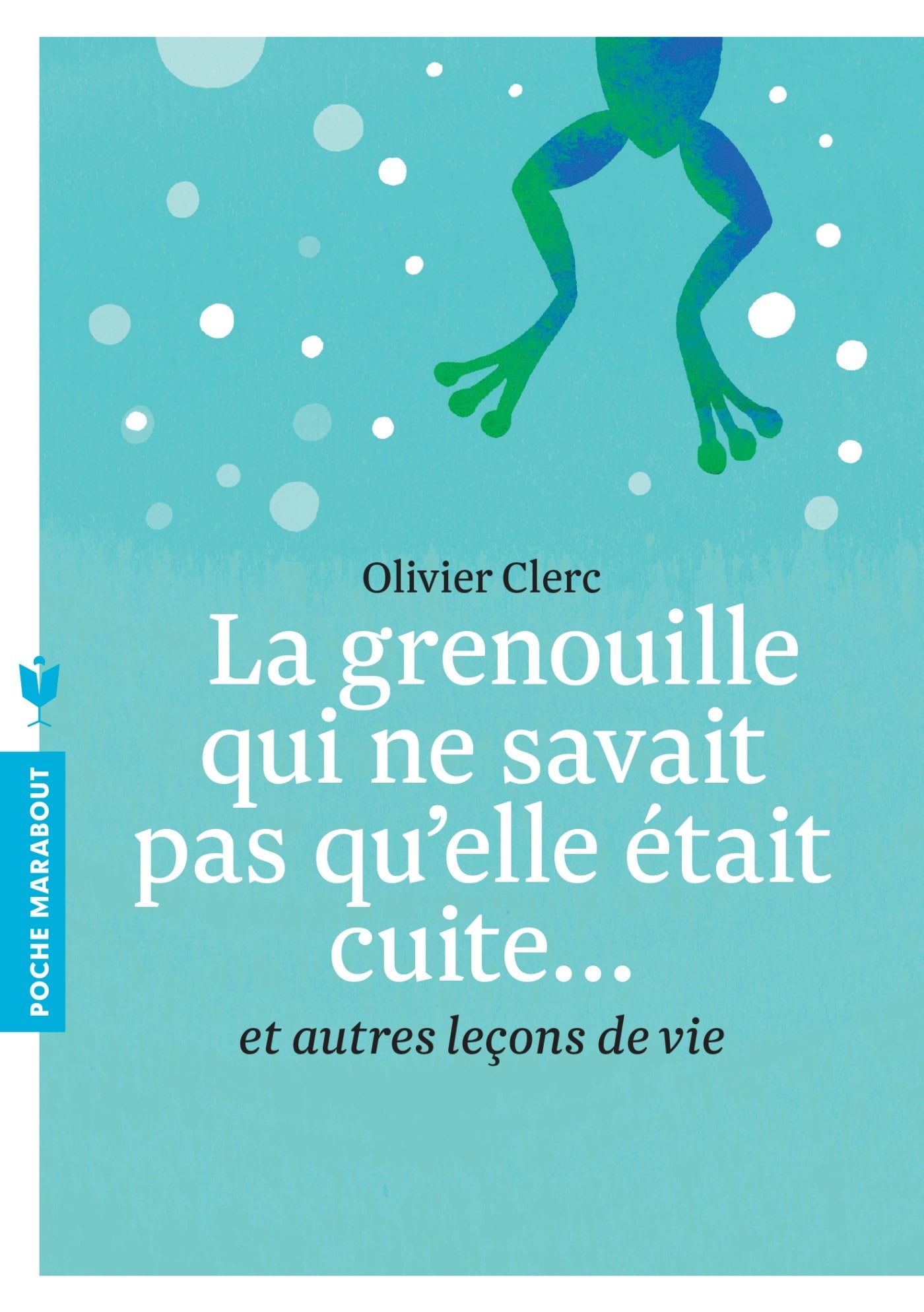 La grenouille qui ne savait pas qu'elle était cuite... - Cover