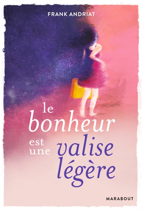Le bonheur est une valise légère - Cover