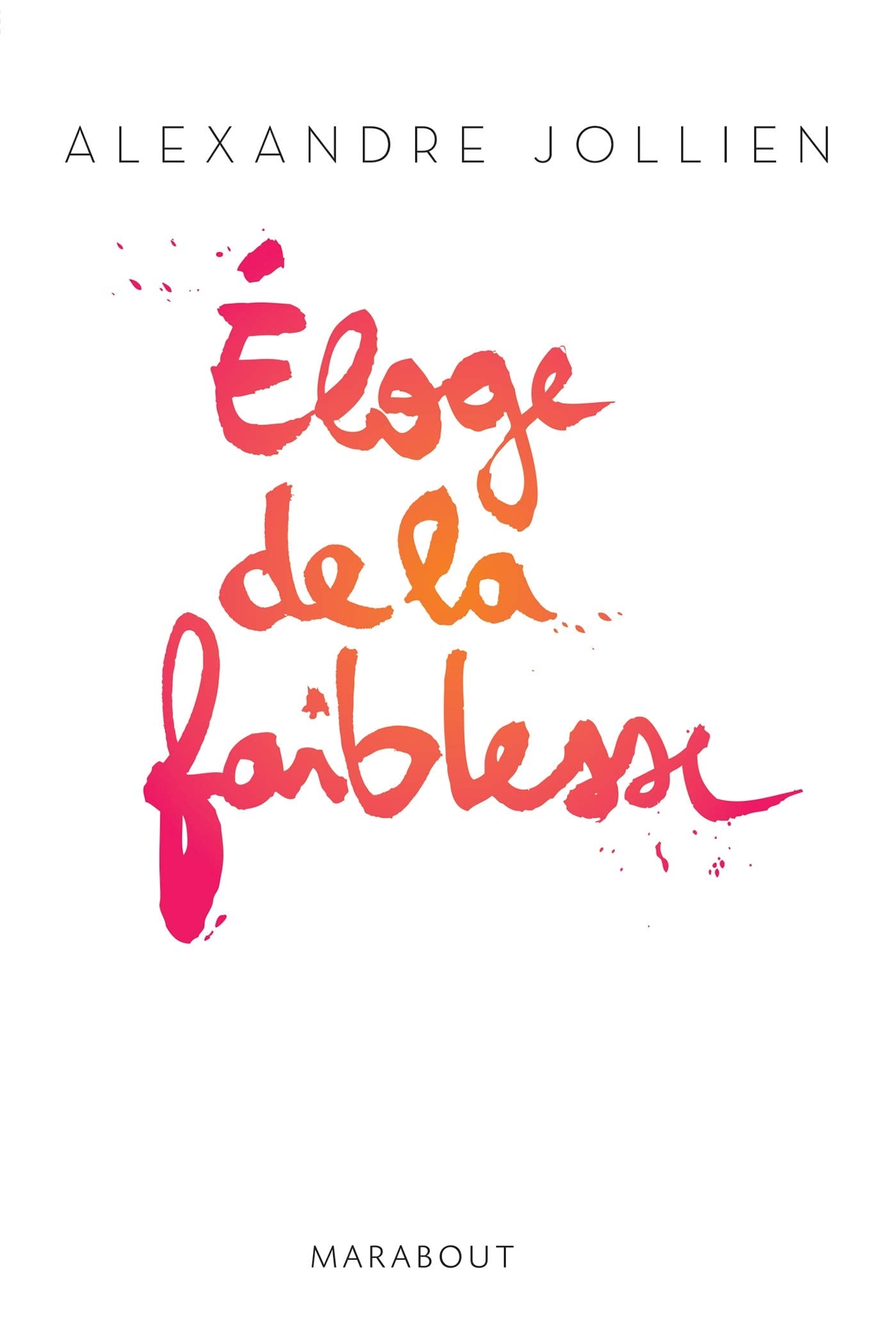 Eloge de la faiblesse - Cover
