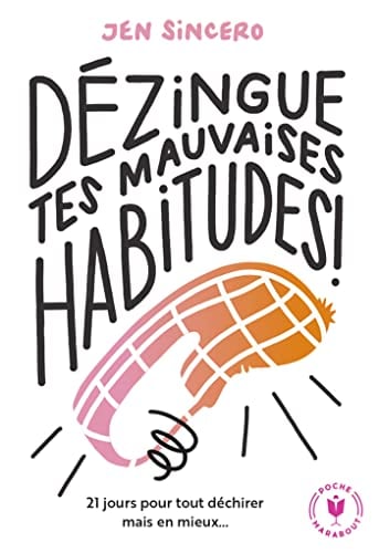 Dézingue tes mauvaises habitudes ! - Cover