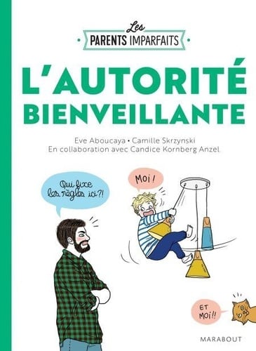 Le guide des parents imparfaits - l'autorité bienveillante - Cover