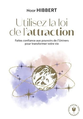 Utilisez la loi de l'attraction - Cover