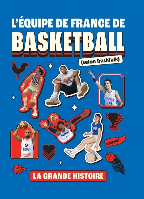 L'équipe de France de basketball (selon TrashTalk) - Cover
