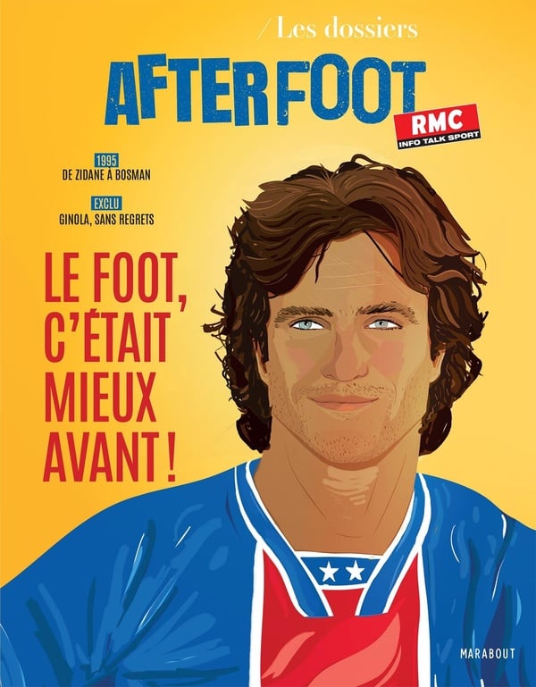 Les dossiers de l'After Foot - Le foot c'était mieux avant - Cover