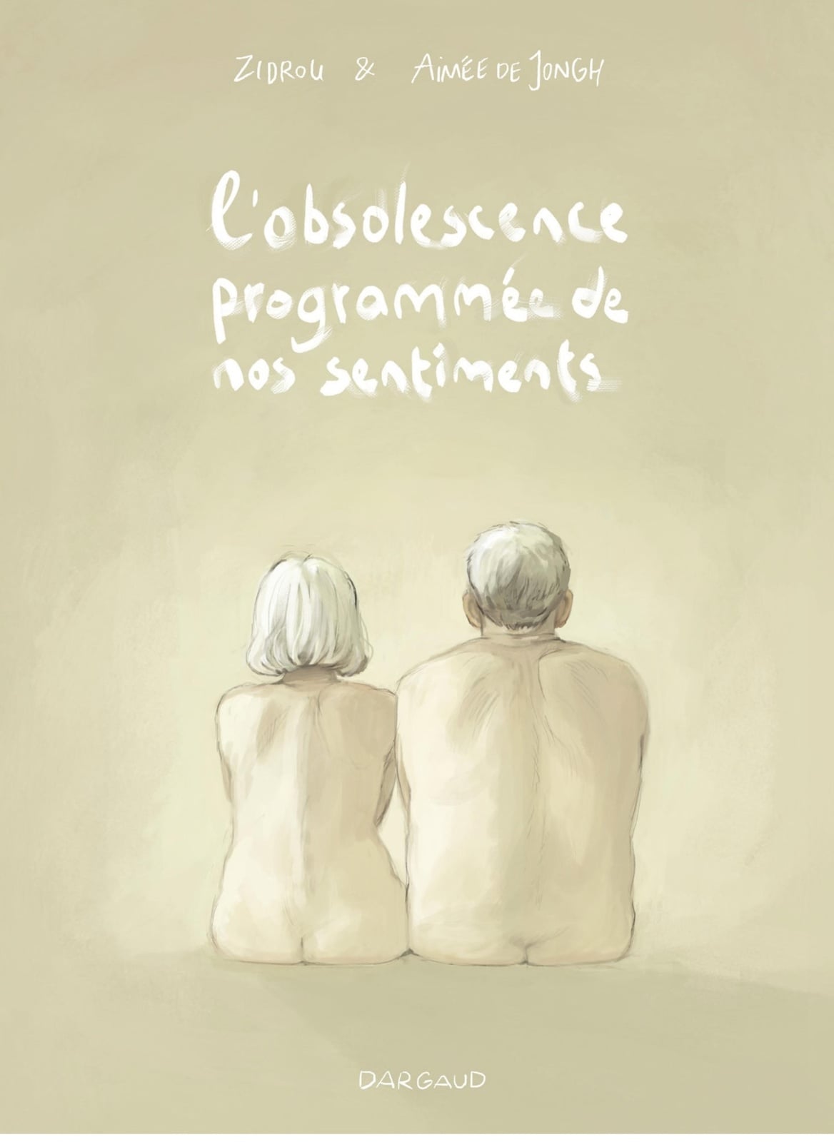 L'obsolescence programmée de nos sentiments - Cover