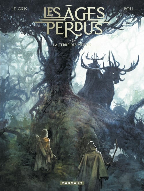 Les Âges perdus - Tome 2 - La Terre des Meutes - Cover