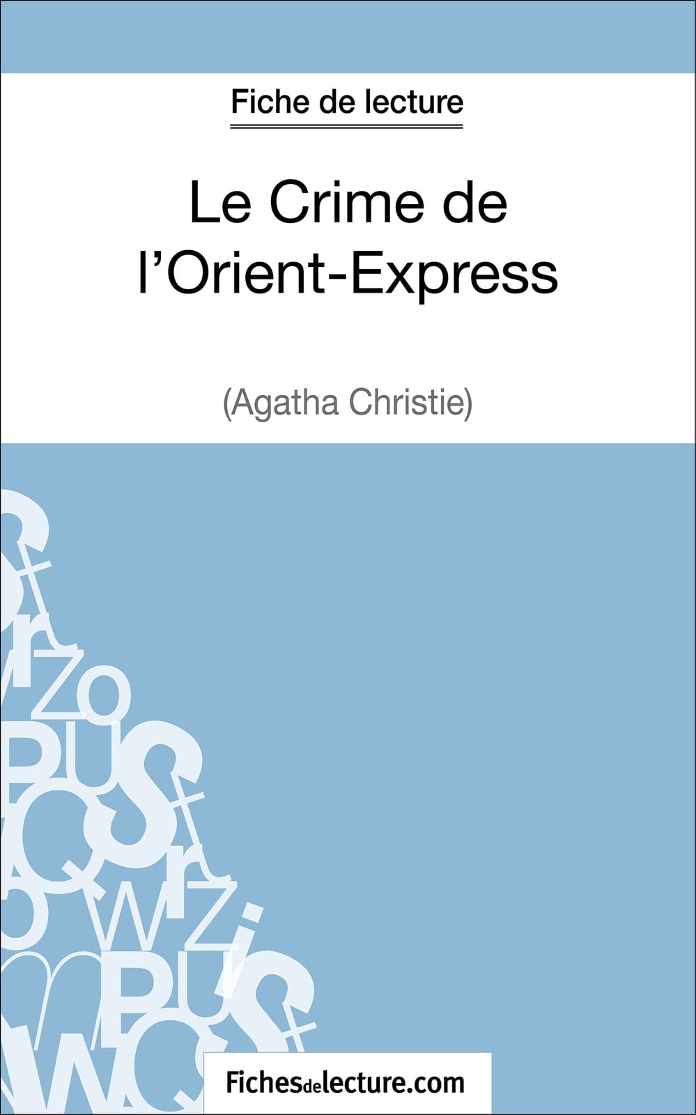 Le Crime de l’Orient-Express d'Agatha Christie (Fiche de lecture) - Cover