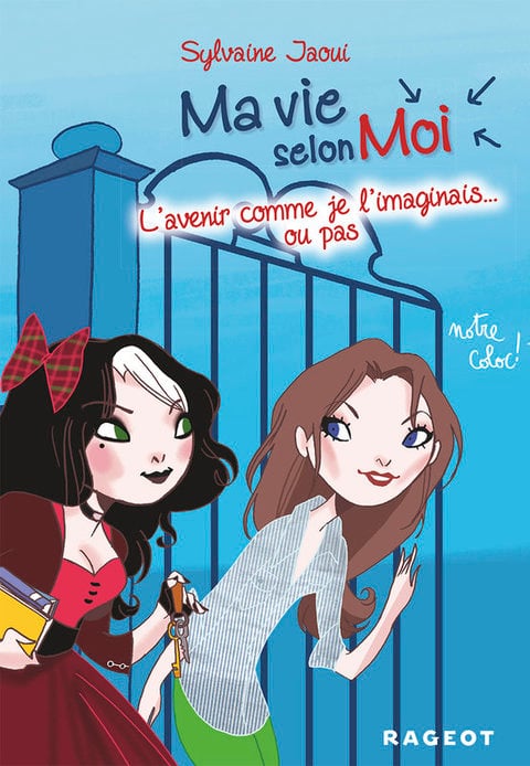 Ma vie selon moi T6 : L'avenir comme je l'imaginais... ou pas - Cover