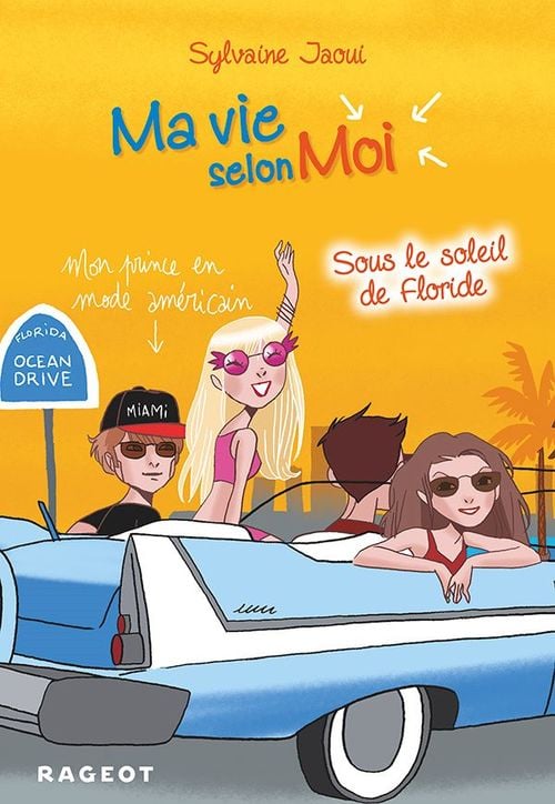 Ma vie selon moi T8 : Sous le soleil de Floride - Cover