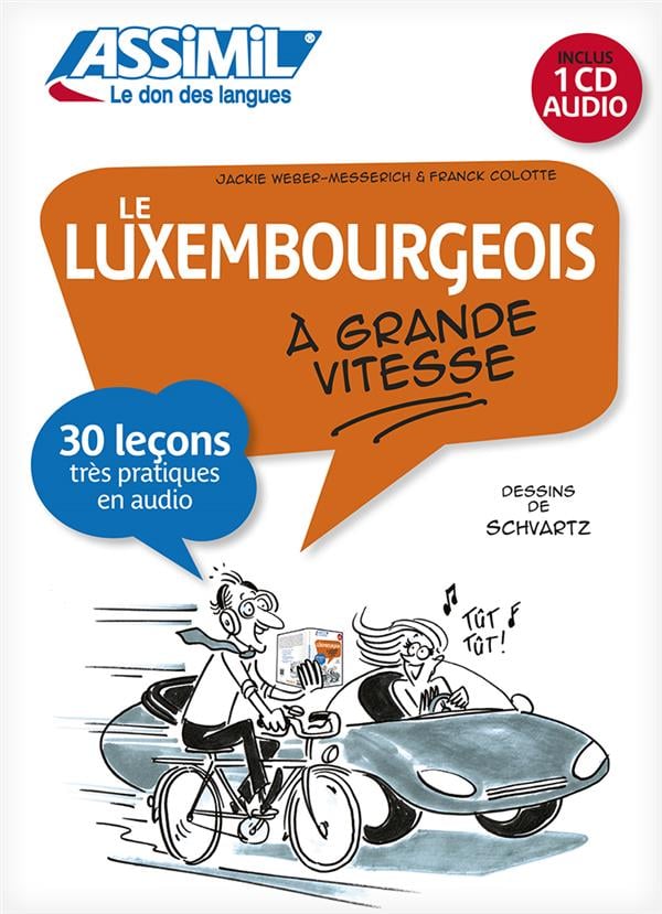 Le luxembourgeois à grande vitesse. Con CD Audio - Cover