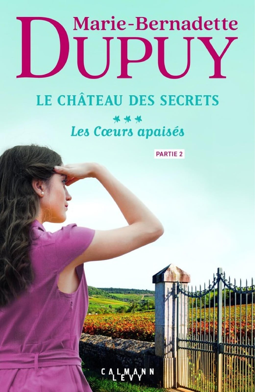 Le Château des Secrets, T3 - Les Coeurs apaisés - partie 2 - Cover
