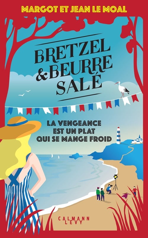 Bretzel & beurre salé, enquête 6 - La vengeance est un plat qui se mange froid - Cover