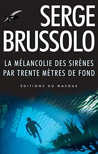 La mélancolie des sirènes par trente mètres de fond - Cover