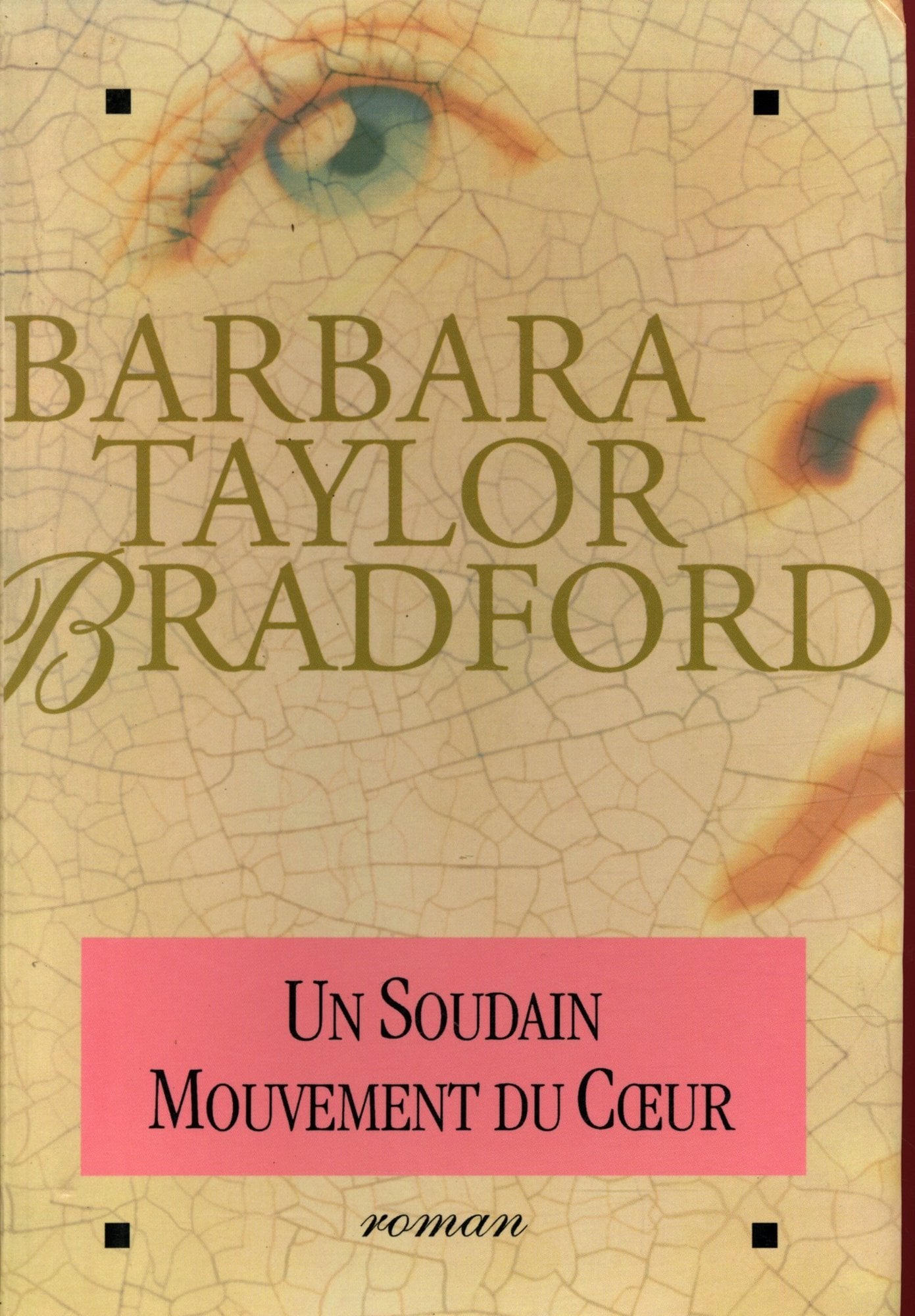 Un soudain mouvement du coeur : roman - Cover