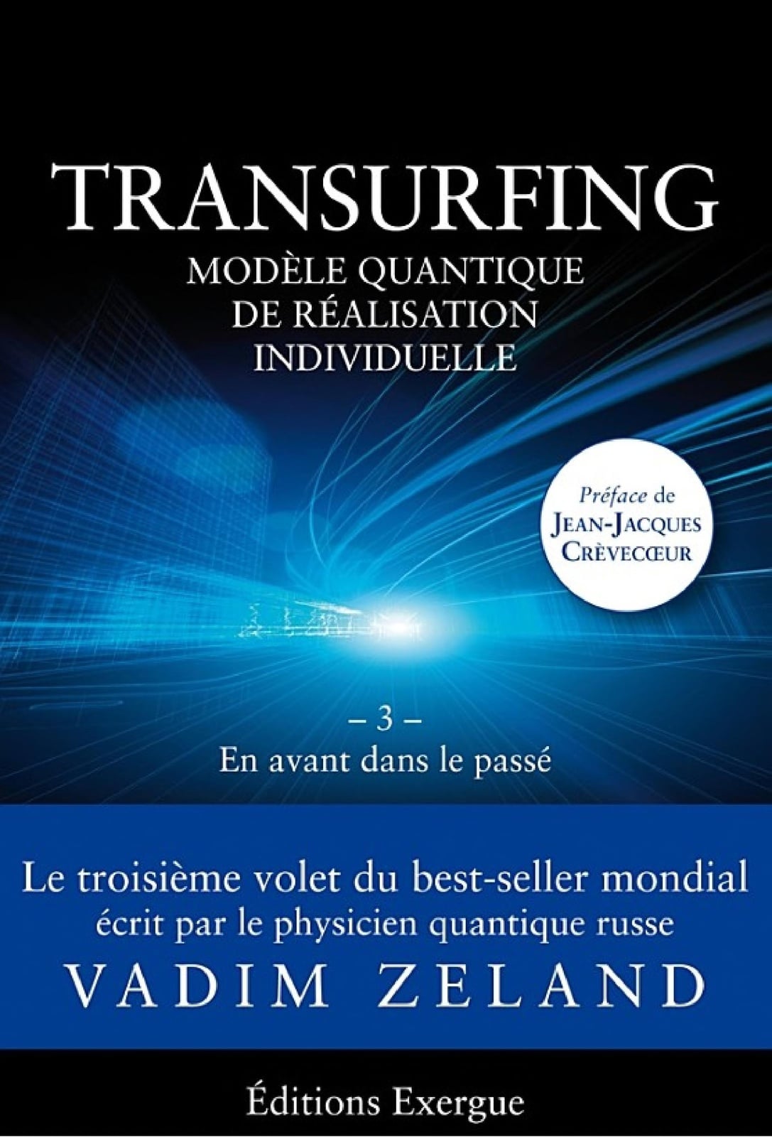 Transurfing T3 - Modèle quantique de réalisation individuelle - En avant dans le passé - Cover