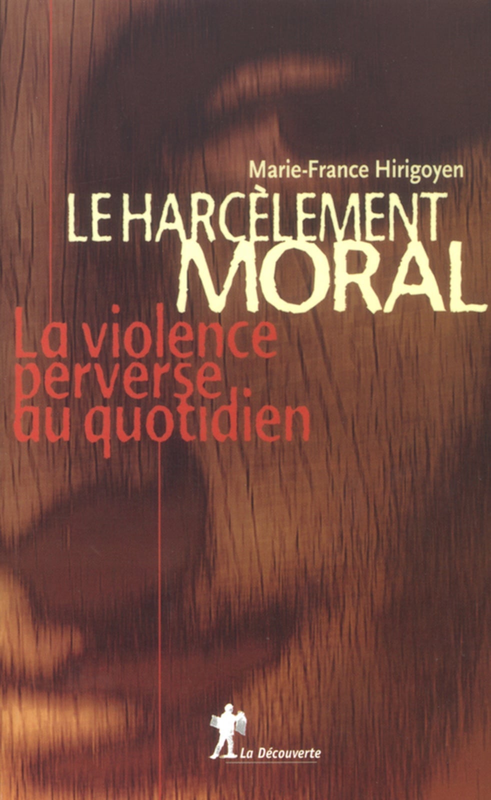 Le harcèlement moral - Cover