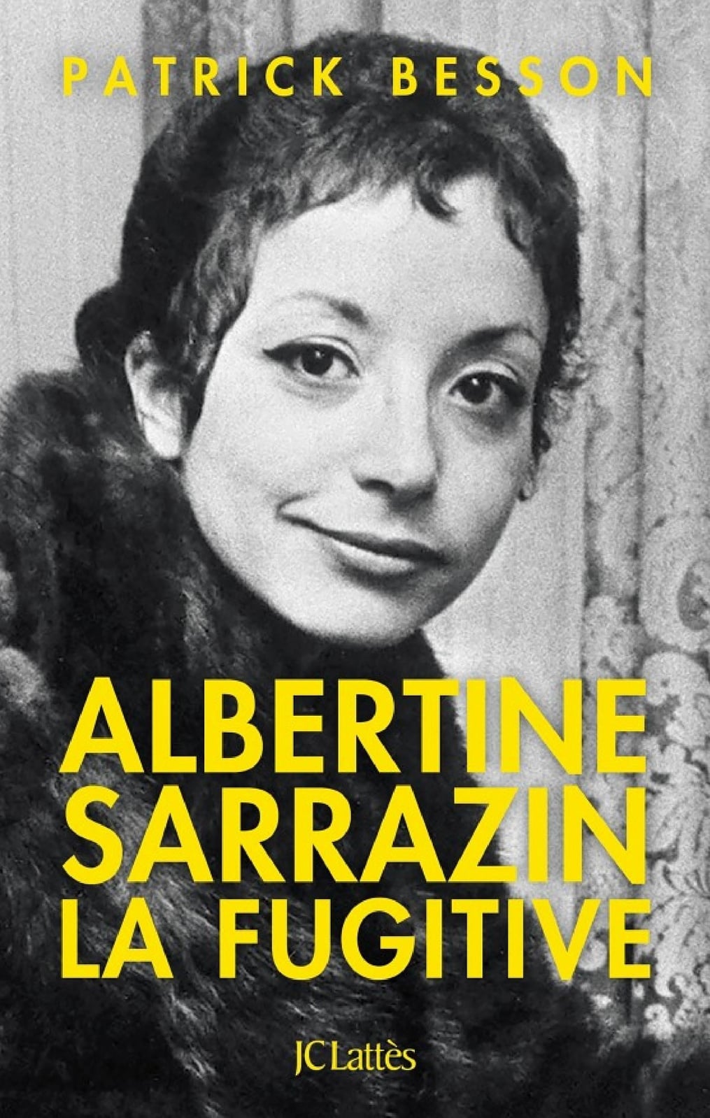 Albertine Sarrazin, la fugitive - Cover