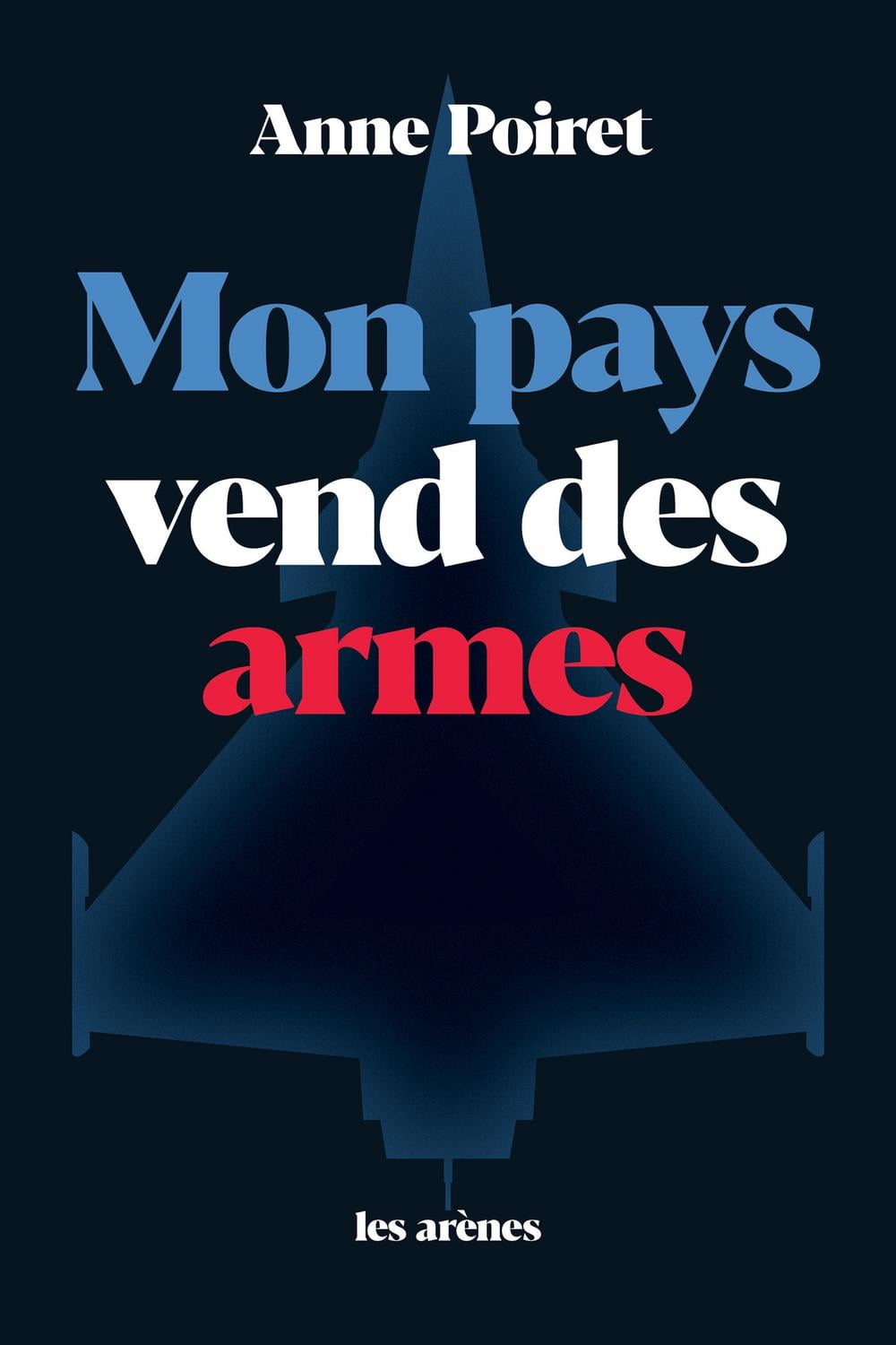 Mon pays vend des armes - Cover