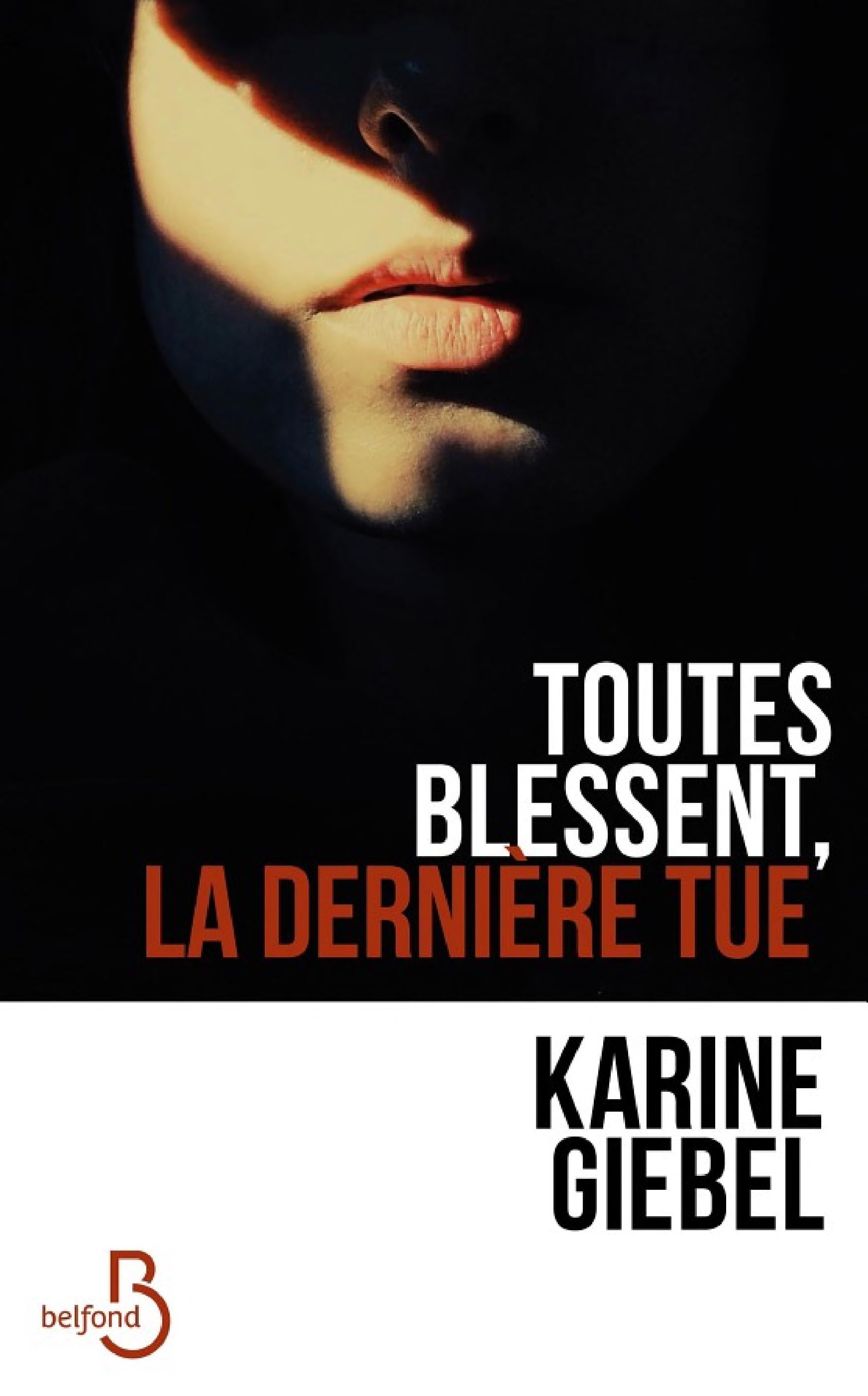 Toutes blessent, la dernière tue - Cover
