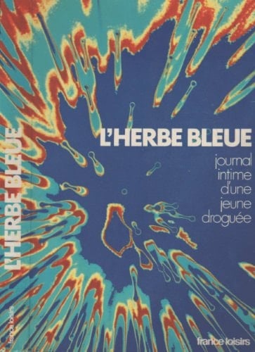 L'herbe bleue : journal d'une jeune fille de 15 ans - Cover