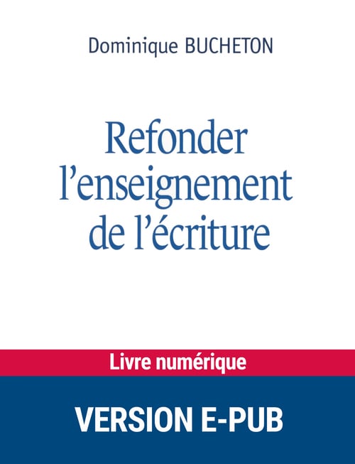 Refonder l'enseignement de l'écriture - Cover