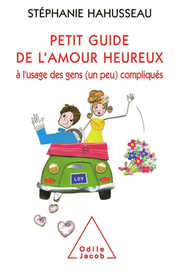 Petit guide de l’amour heureux - Cover
