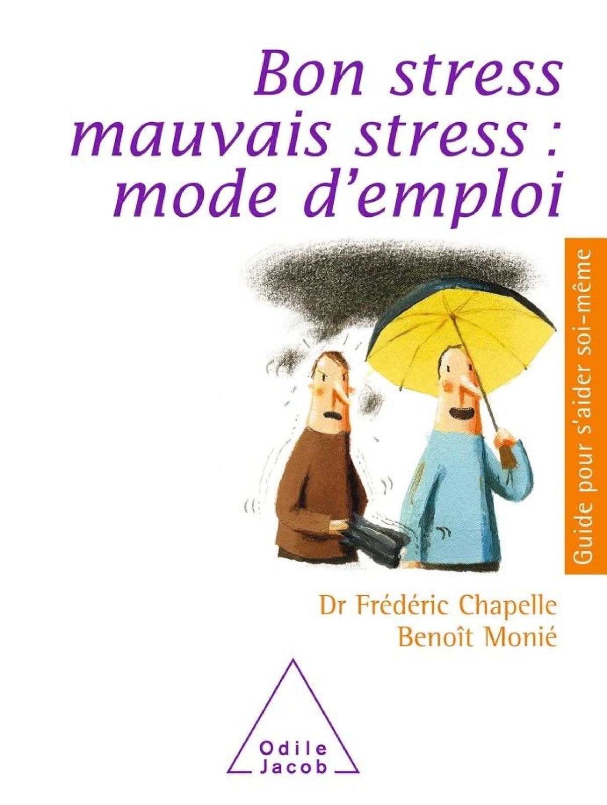 Bon stress, mauvais stress : mode d'emploi - Cover