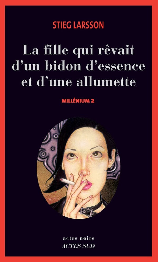 Millénium 2 - La fille qui rêvait d'un bidon d'essence et d'une allumette - Cover