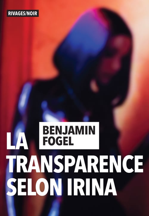 La transparence selon Irina - Cover