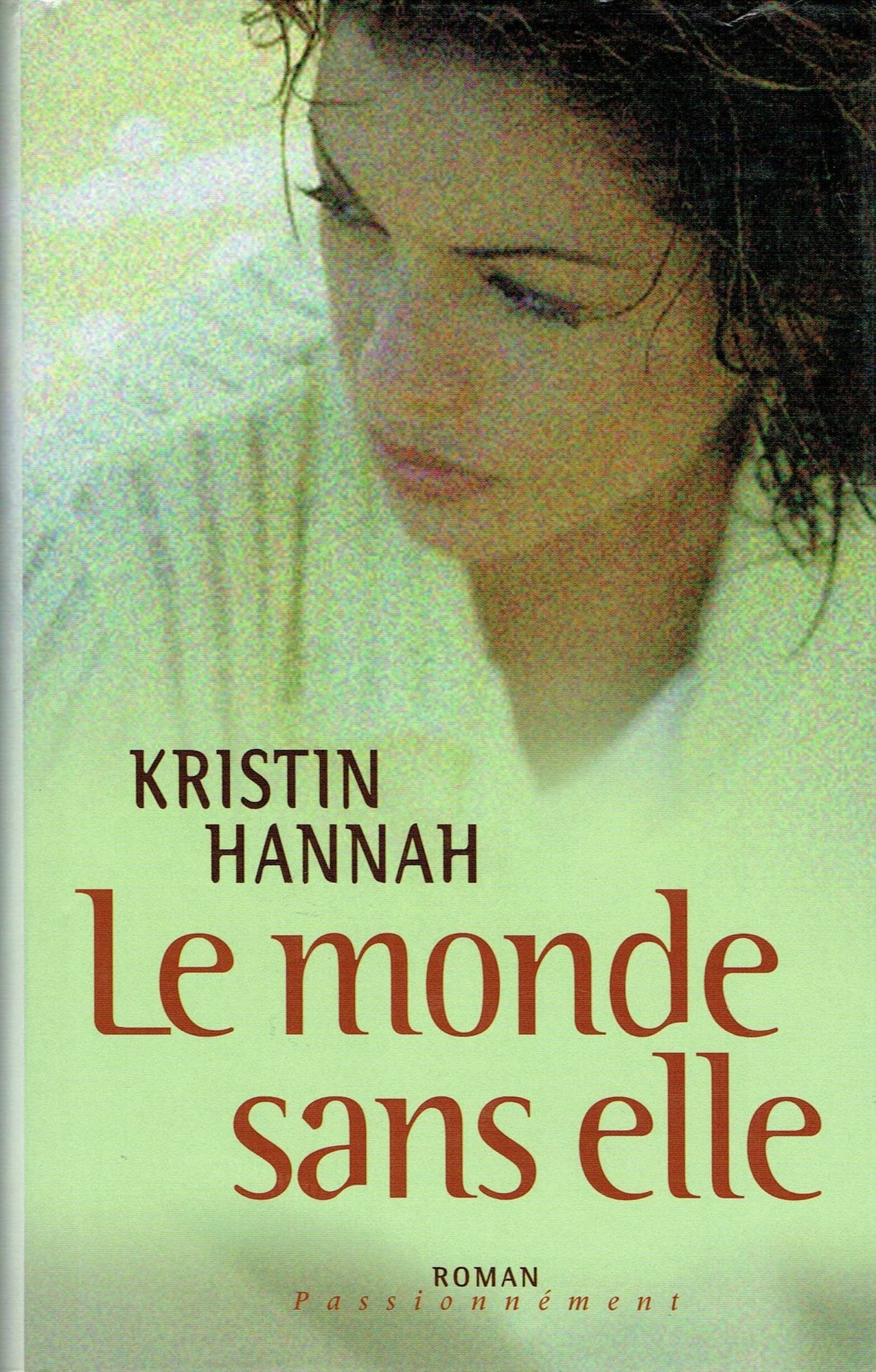 Le monde sans elle : [roman] - Cover