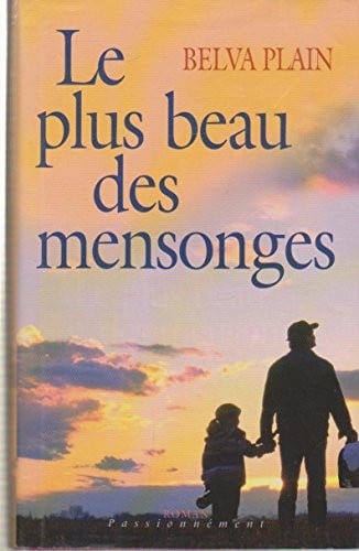 Le plus beau des mensonges : [roman] - Cover